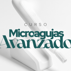 CURSO MICRONEEDLING MICROAGUJAS AVANZADO